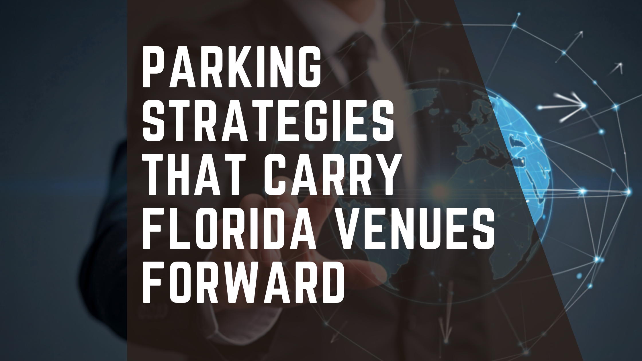 From Winter Crowds to Spring Momentum — Parking Strategies That Carry Florida Venues Forward